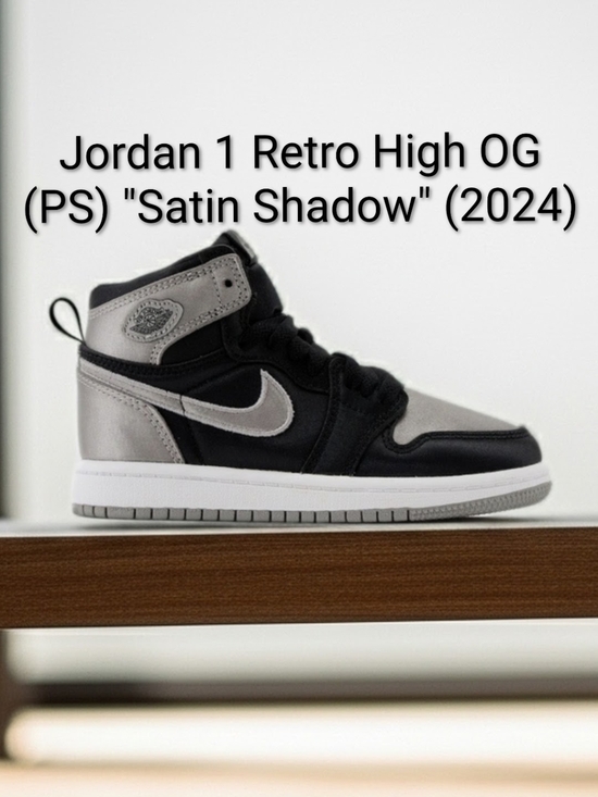 Jordan Other - Jordan 1 Retro High OG (PS) "Satin Shadow" Youth 3Y Girls 4.5 NWBOX
